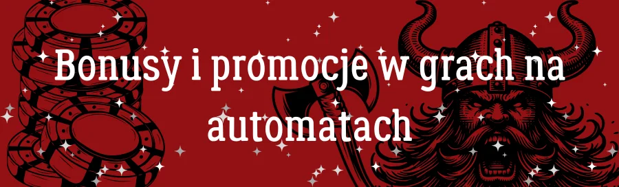 bonusy-i-promocje-w-grach-na-automatach