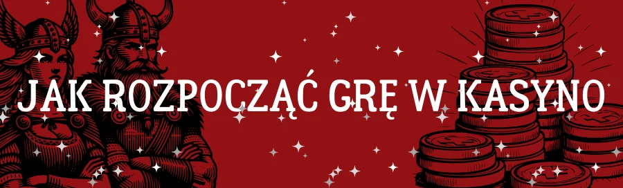jak-rozpoczac-gre-w-kasyno